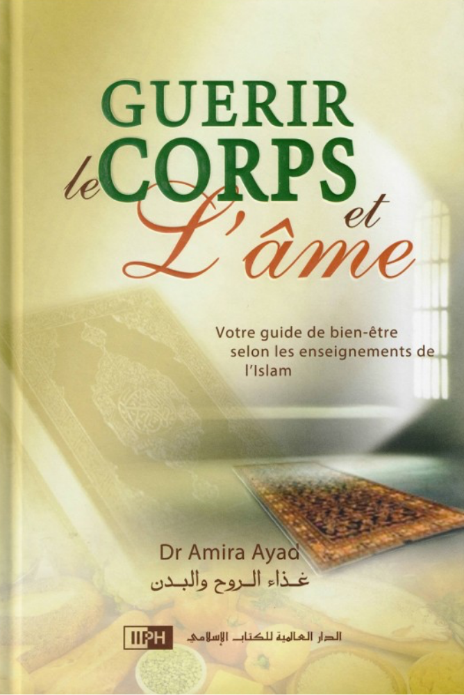 Guérir le corps et l'âme | Dr. Amira Ayad