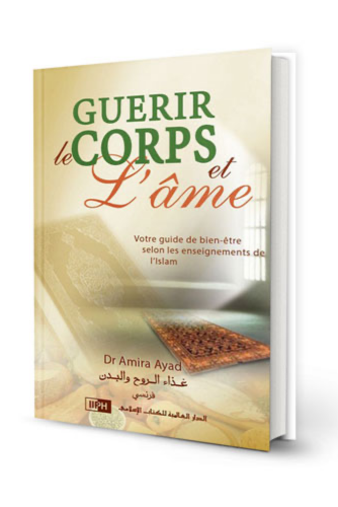 Guérir le corps et l'âme | Dr. Amira Ayad