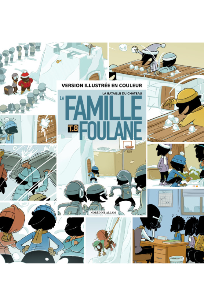 T.8 La famille Foulane-La bataille du château