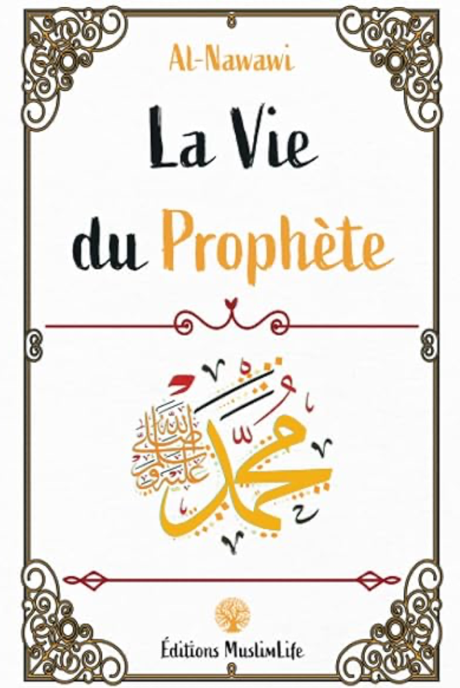 La Vie du Prophète