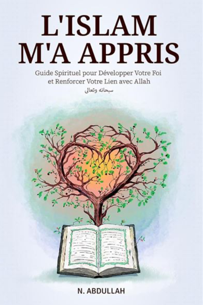 L’Islam m’a appris | Naima Abdullah