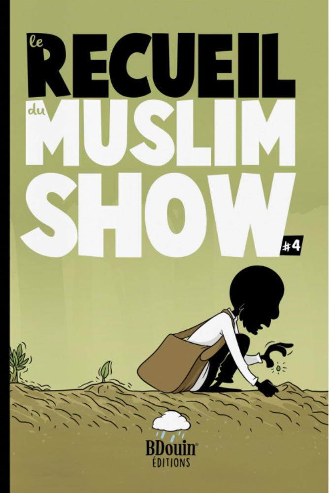 #4 Le recueil du Muslim Show