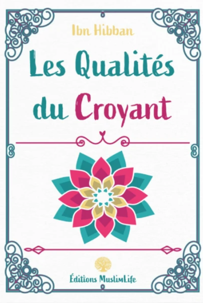 Les qualités du Croyant