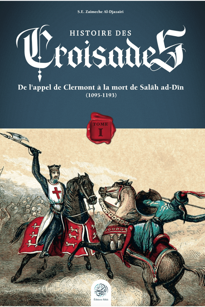 Geschiedenis van de kruistochten - DEEL I