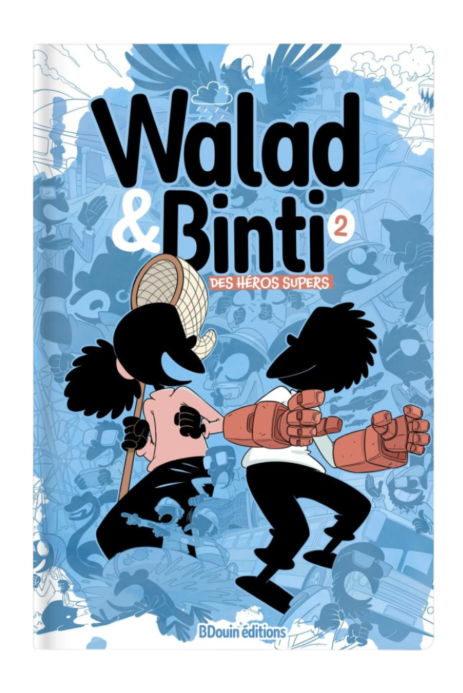 Walid & Binti - Des héros Supers | TOME 2