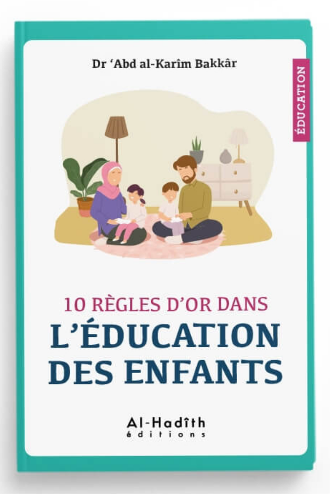 10 goldene Regeln der Kindererziehung