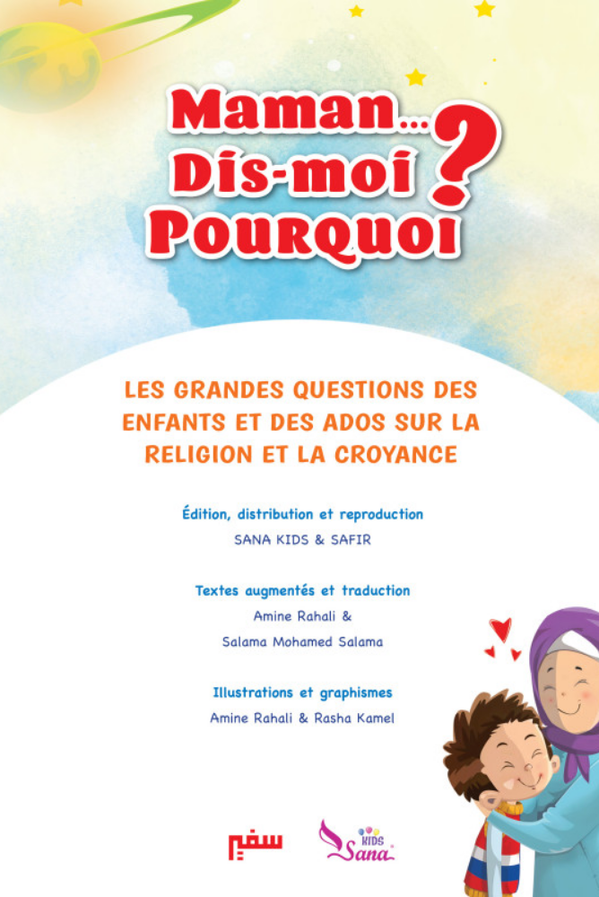 Maman, Dis-Moi Pourquoi ? — Guide Bienveillant pour Enfants et Ados sur l’Islam et la Foi