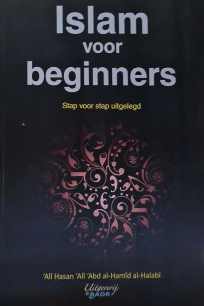 Islam voor beginners - Stap voor stap naar buiten