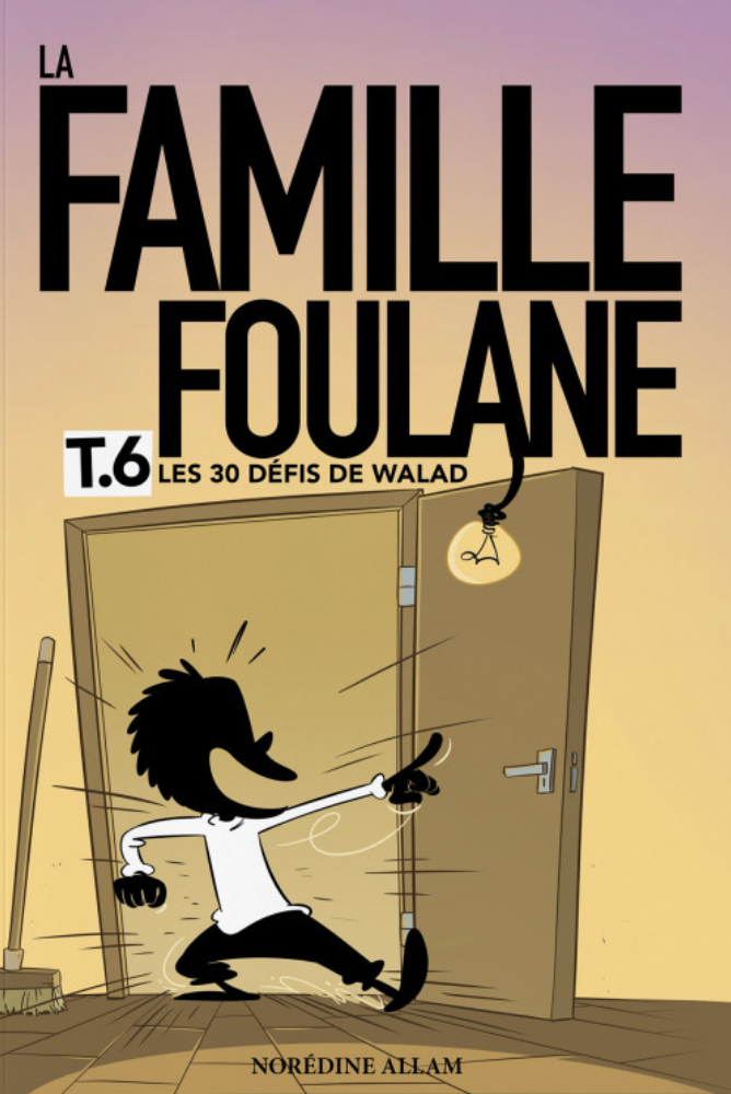 T.6 De familie Foulane - Walad's 30 uitdagingen
