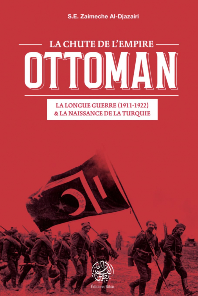 Der Untergang des Osmanischen Reiches