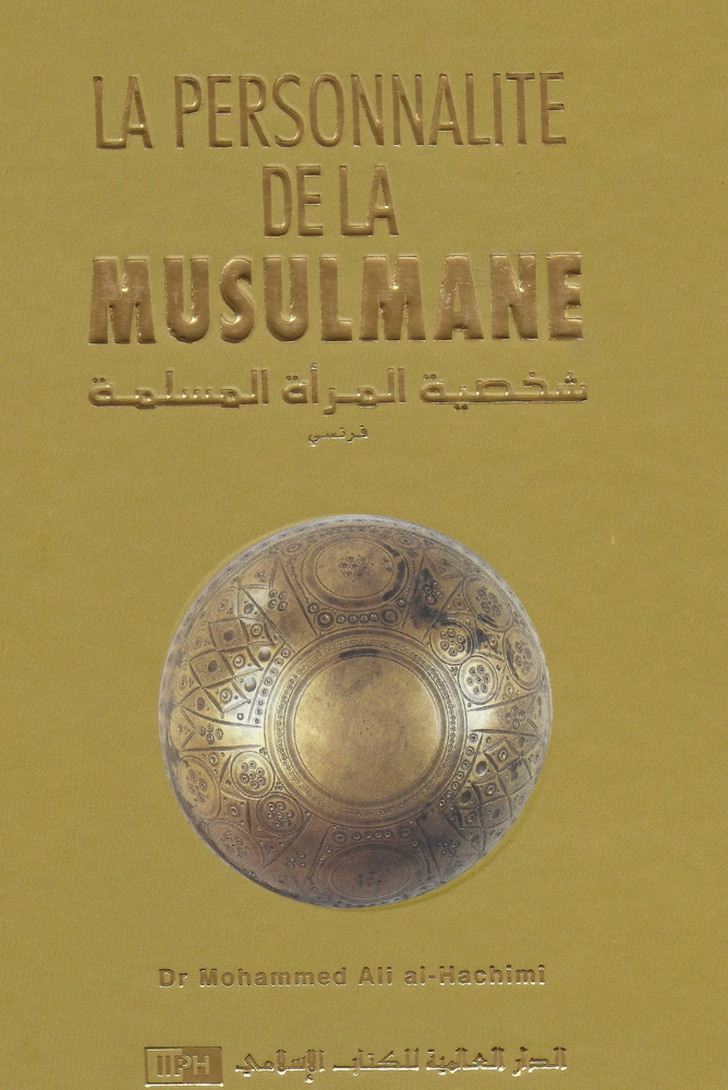 Die Persönlichkeit der muslimischen Frau (Dr. Mohammed Ali al-Hachimi)