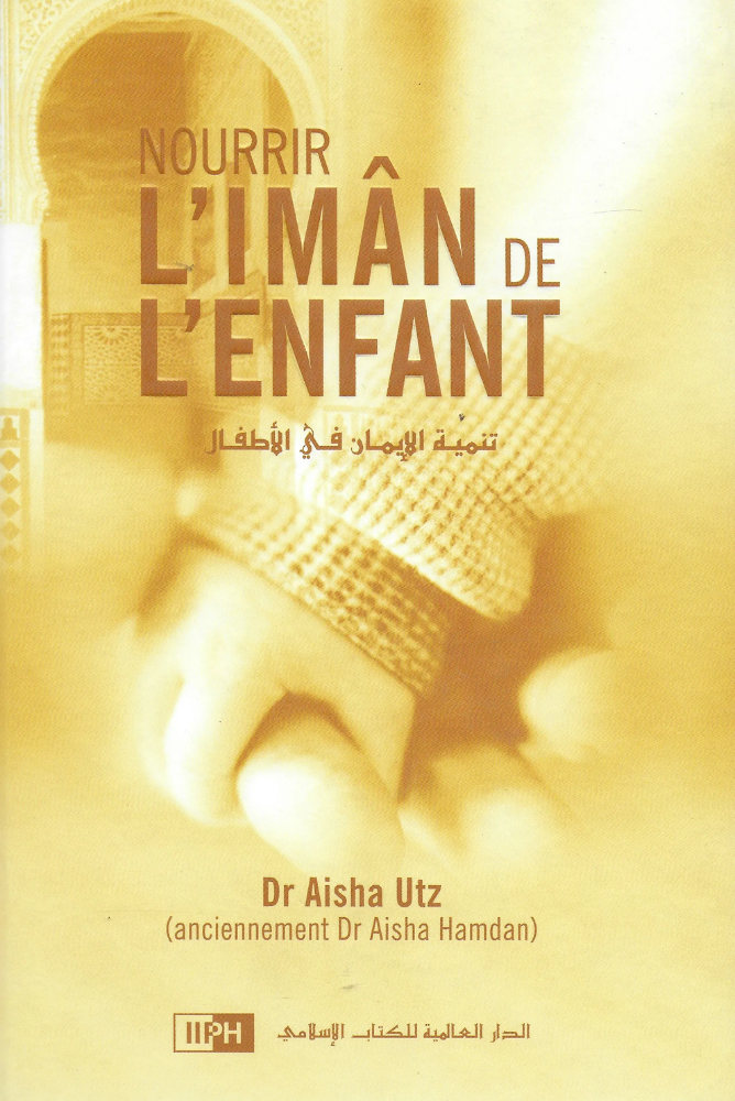 Den Iman des Kindes fördern - Dr. Aisha Utz