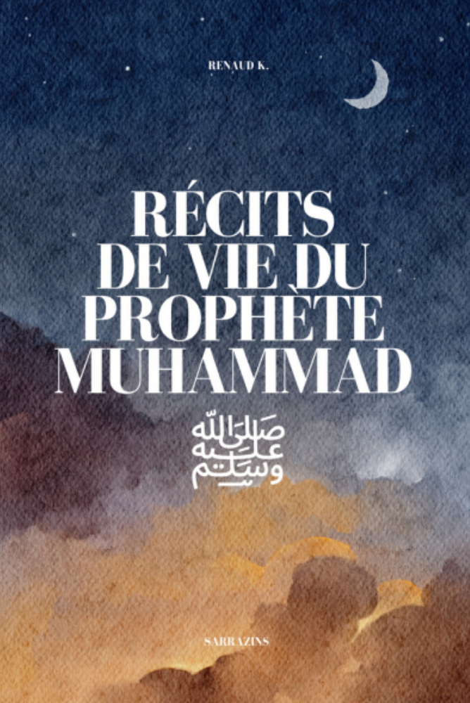 Levensverhalen van Profeet Mohammed (vrede zij met hem)