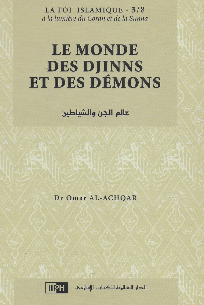De wereld van djinns en demonen 3/8 (Dr. Omar Al-Achqar)