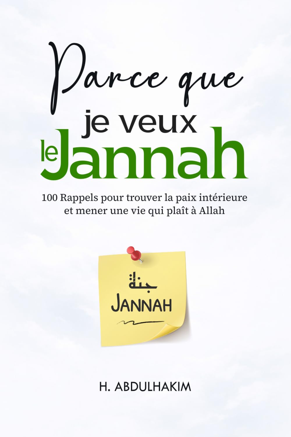 Parce que je veux le Jannah | H. Abdulhakim