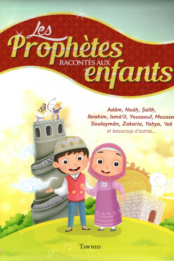 Les Prophètes racontés aux enfants