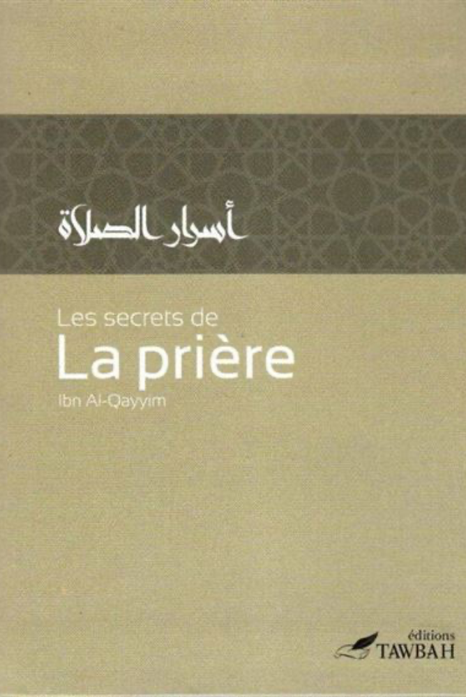 Les secrets de la prière | Ibn Al-Qayyim