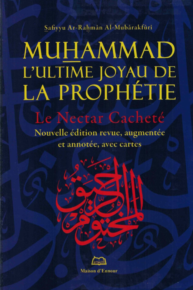 Muhammad, das ultimative Juwel der Prophezeiung (Der versiegelte Nektar)