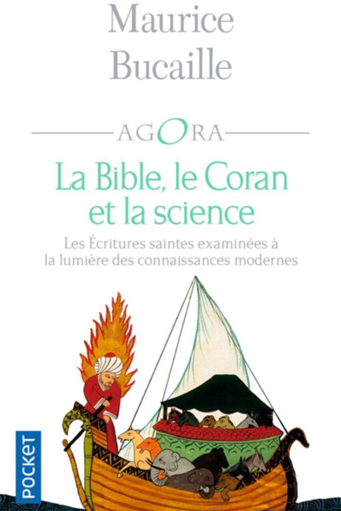 La Bible, le Coran et la Science | Maurice Bucaille