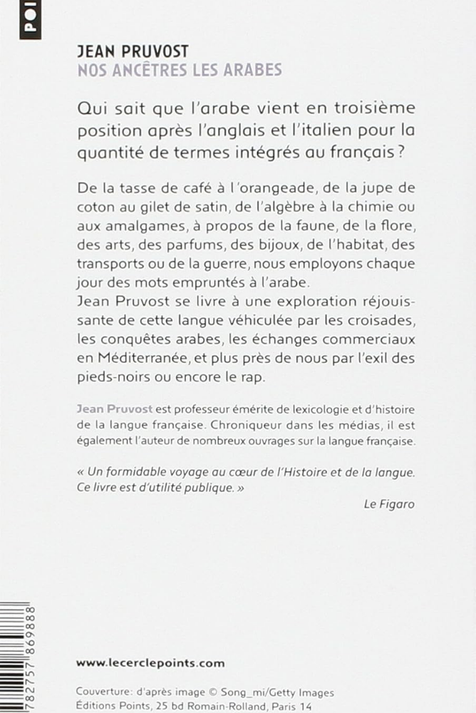Nos ancêtres les Arabes – Ce que le français doit à la langue arabe | Jean Pruvost
