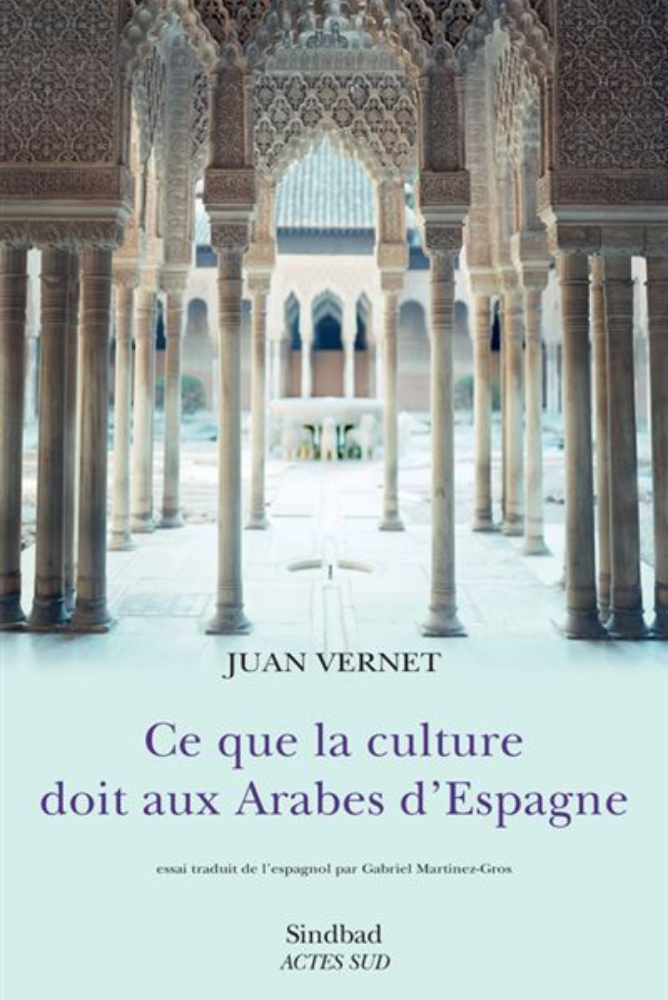 Ce que la culture doit aux Arabes d’Espagne | Juan Vernet