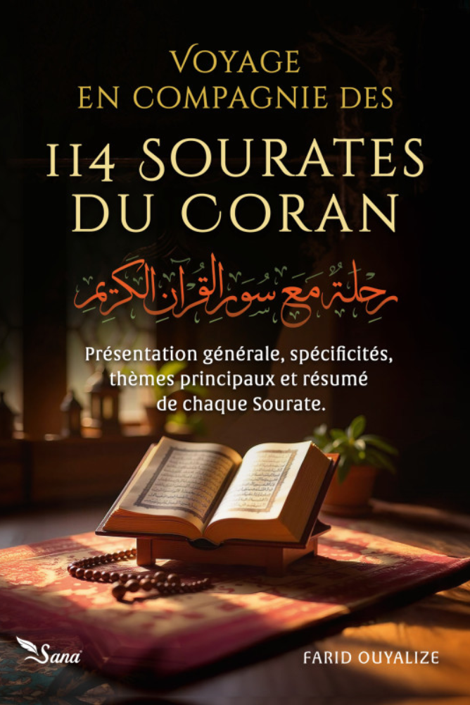 Voyage En Compagnie Des 114 Sourates Du Coran | Farid Ouyalize