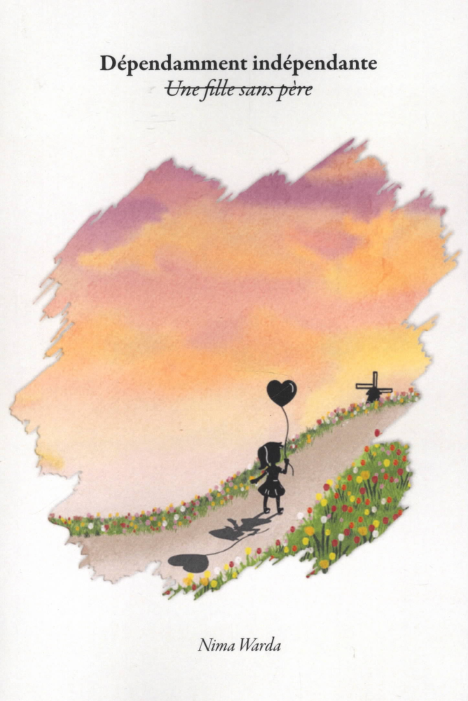 Dépendamment indépendante | Nima Warda