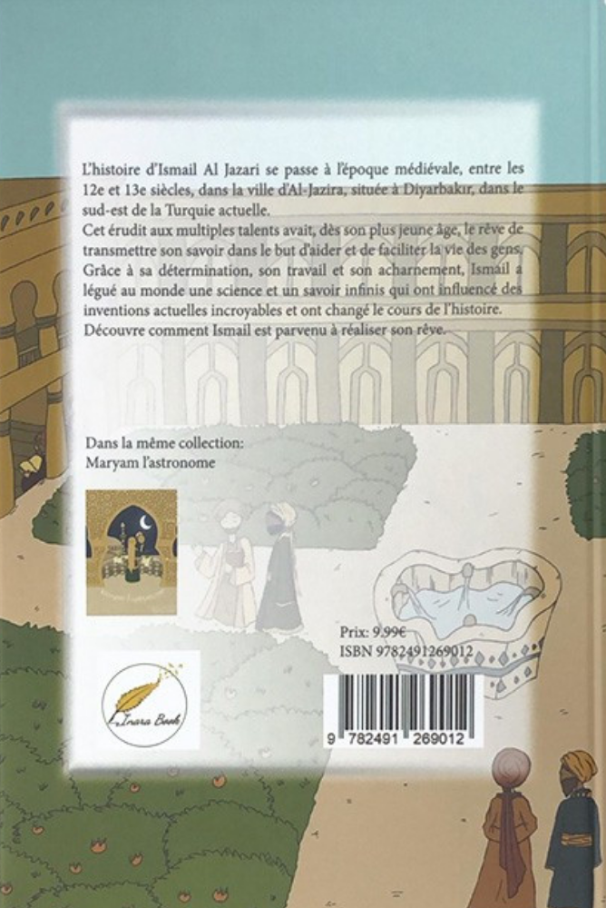 Ismail Al Jazari - Prodige de la mécanique