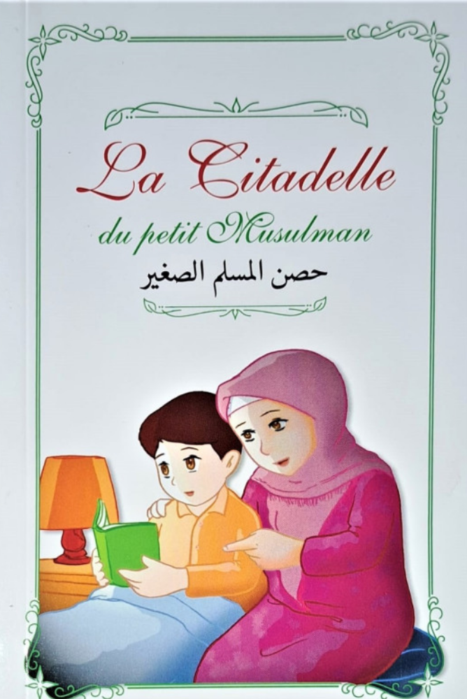 La Citadelle Du Petit Musulman