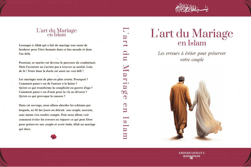L'Art du Mariage en Islam - Les erreurs à éviter pour préserver votre couple